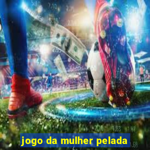 jogo da mulher pelada